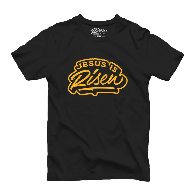 Jesus is Risen Tee Risen Threads Christian Shirt